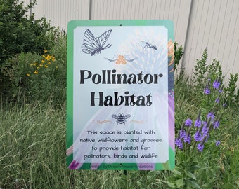 Pollinator Habitat Sign: Native Plant Garden Aluminum Sign (10x14)