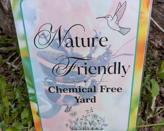 Nature Friendly Yard Sign: Aluminum Garden Decor (10x14) - Slight Print Defect