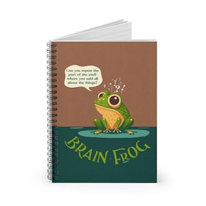 Brain Frog | Spiral Notebook Journal Ruled Line 118 pages Planner, spoonie, chronic health, fibro fog, brain fog