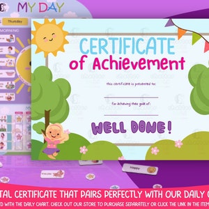 May include: A blue and pink printable certificate of achievement with a cartoon sun, trees, and children. The text reads "Certificate of Achievement" and "Well Done!"