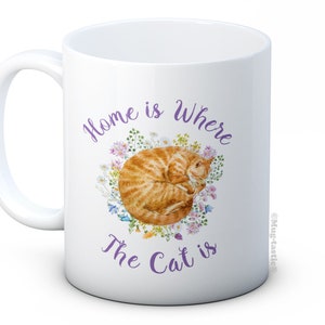 Zuhause ist, wo die Katze ist - Wunderschönes Aquarell Ginger Tabby - Hochwertige Keramik Kaffeetasse