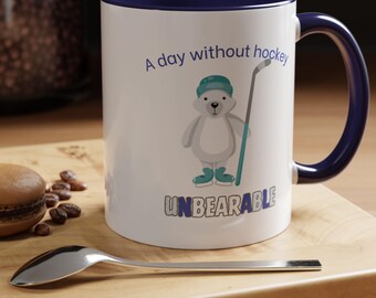 A Day Without Hockey Mug (11, 15oz)