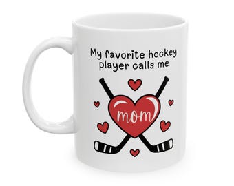 My Favorite Hockey Player Mug, (11oz, 15oz)