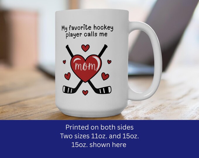 My Favorite Hockey Player Mug, (11oz, 15oz)