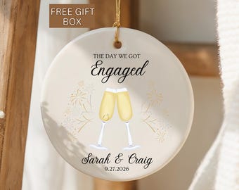 Personalized Engagement Ornament, Engagement ring and Champagne Engagement Keepsake,  Names and Date of Engagement, The Day We Got Engaged