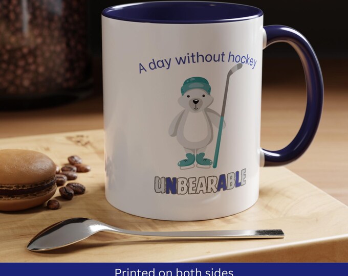 A Day Without Hockey Mug (11, 15oz)