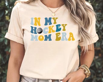 In My Hockey Mom Era Unisex Short Sleeve T-shirt, Gift for Hockey Mom, Mothers Day Gift for Hockey Mom