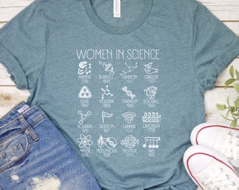 Women in Science Shirt: Famous Scientists, Women's History Month