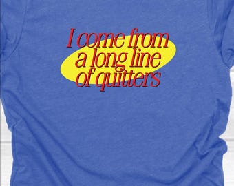 I Come From a Long Line of Quitters!!! - 80's/90's classic sitcoms/tv shows