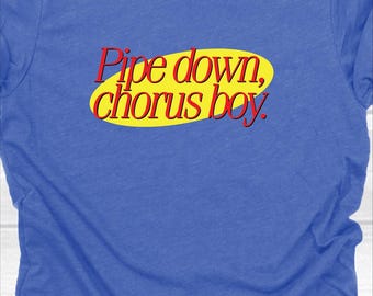 Pipe down, chorus boy - 80's/90's classic sitcoms/tv shows