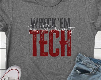 Wreck ’Em Tech Shirt • Texas Tech Game Day Tee • LBK Lubbock Spirit Wear • Red Raiders College Apparel