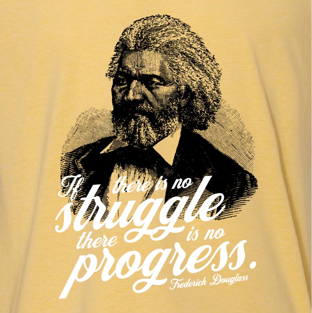 Frederick Douglass Quote Shirt • Abolitionist History Tee • Black ...