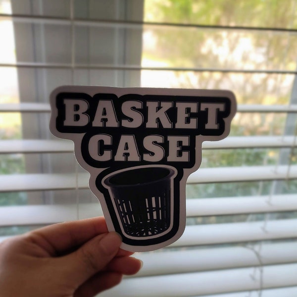 Basket Case, Hydroponics grow system sticker, plant lover sticker, funny garden sticker, hydroculture sticker, hydroculture