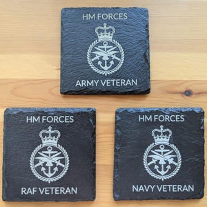 Laser engraved slate coaster, HM Forces, Army, Navy, RAF Veteran gift.