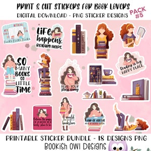 May include: A collection of 18 printable PNG stickers for book lovers. The stickers feature illustrations of people reading, stacks of books, and quotes like "Life happens, reading helps." and "So many books, so little time."