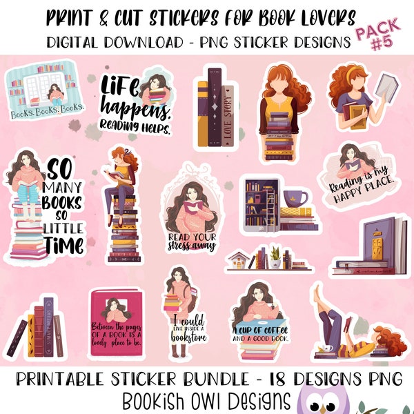 Printable Book Lover Stickers Pack #5, PNG Stickers for Print and Cut - Digital Download Print and Cut Stickers for Cricut