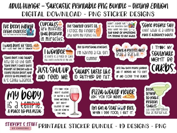 Adult Humor Sarcastic Printable PNG Sticker Bundle Dieting Edition, Adult PNG Sticker Designs, Print and Cut PNG Digital Sarcastic Stickers