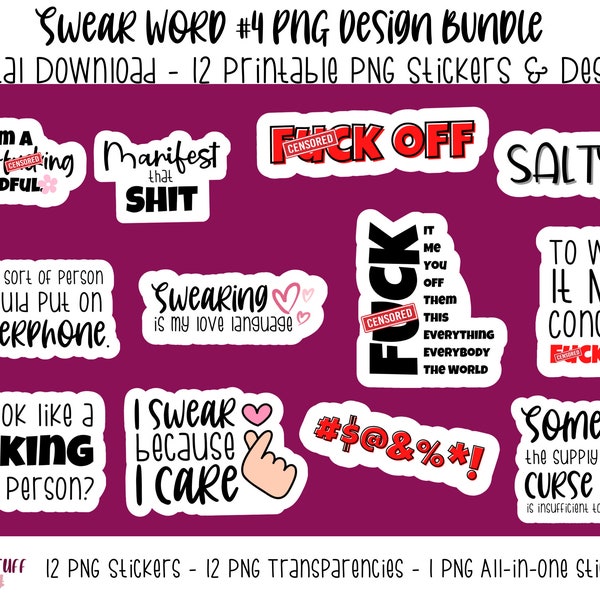 Swear Word PNG Design Bundle #4, Printable Curse Word PNG Design and Sticker Bundle, Funny Adult Swear Word PNG Digital Design Bundle