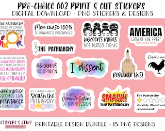 Pro-Choice Printable PNG Digital Sticker and Design Bundle, Women's Rights Digital Download Pack, Smash the Patriarchy PNG Bundle