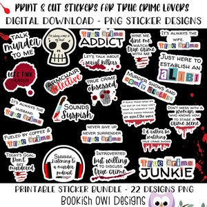 Printable PG  True Crime Stickers, Digital Download Print and Cut Stickers for True Crime Lovers
