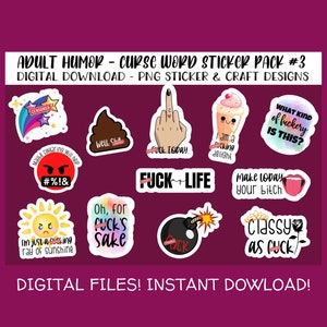 Adult Humor Curse Word Sticker Pack #3, Digital PNG Sticker Download, Printable Adult Swear Word Stickers, Adult Content PNG Designs