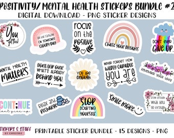 Positivity/Mental Health Digital PNG Printable Sticker Designs, Print and Cut Stickers and Designs for Positive Emotional Health