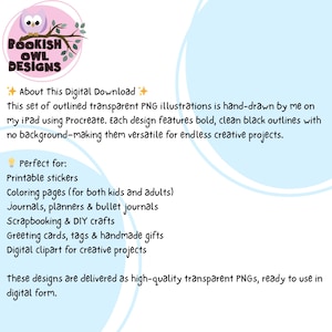 May include: A digital download graphic with the text "BOOKISH OWL DESIGNS" and a drawing of an owl. The text describes transparent PNG illustrations, hand-drawn on an iPad, perfect for stickers, coloring pages, journals, scrapbooking, and digital clipart.