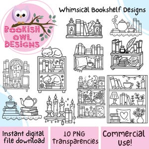 May include: Black and white line art illustrations of whimsical bookshelf designs. The image includes various bookshelf arrangements with books, cats, candles, teacups, and decorative elements. Text includes "Bookish Owl Designs", "Instant digital file download", "10 PNG transparencies", and "Commercial use!"