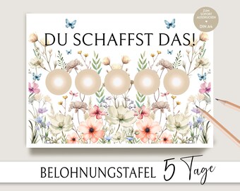 Op de afbeelding: Een printbare kaart met een bloemenachtergrond en de tekst "DU SCHAFFST DAS!" De kaart heeft vijf cirkels met een lichtbruine kleur. De tekst "BELOHNUNGSSTAFEL 5 Tage" staat onderaan de kaart.