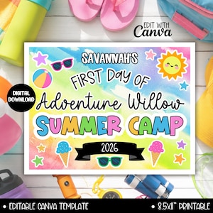 May include: A colorful digital download printable sign for "Savannah's First Day of Adventure Willow Summer Camp 2026." The design features a watercolor background with summer-themed illustrations like sunglasses, ice cream cones, and a smiling sun. The sign is 8.5x11 inches.