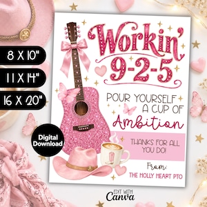 May include: A digital print featuring a glittery pink acoustic guitar with a bow, a pink cowboy hat, and a coffee mug. The text reads: Workin' 9-2-5, Pour Yourself A Cup Of Ambition, Thanks For All You Do!, From: The Holly Heart PTO. Includes size options 8x10, 11x14, 16x20 inches.