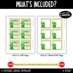May include: Printable 8.5x11 inch gift tags featuring a shamrock design with the text "Shamrock in my pocket winner". The tags are editable in Canva.