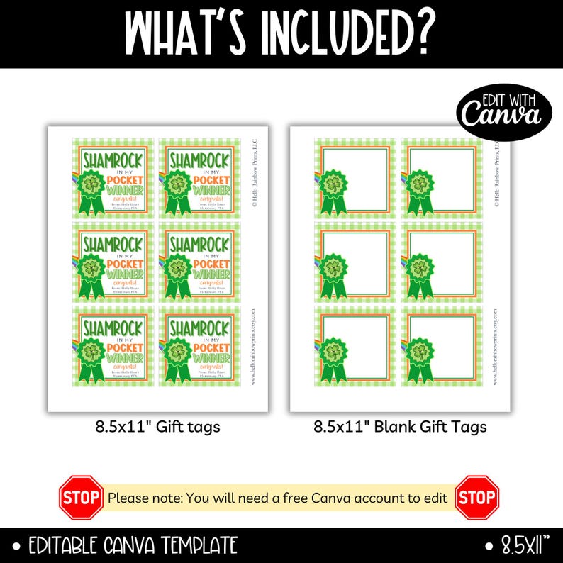 May include: Printable 8.5x11 inch gift tags featuring a shamrock design with the text "Shamrock in my pocket winner". The tags are editable in Canva.