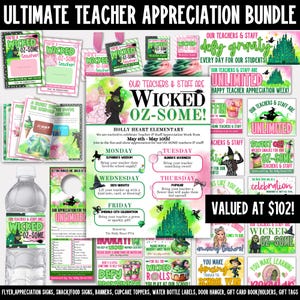 May include: A colorful printable bundle of teacher appreciation signs, banners, and other decorations featuring a Wicked theme. The bundle includes a flyer, signs, banners, cupcake toppers, water bottle labels, a door hanger, gift card holders, and gift tags. The text on the flyer reads "Our teachers & staff are Wicked Oz-Some!" and "Holly Heart Elementary".