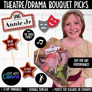 May include: Printable bouquet picks for a theatre or drama performance. The picks feature a red and white marquee design with the text "Annie Jr", "Break a Leg", "So Proud of You", and "From: The Smith Family". There are also black and white printable picks with a musical note, a dancing figure, and two theatre masks.