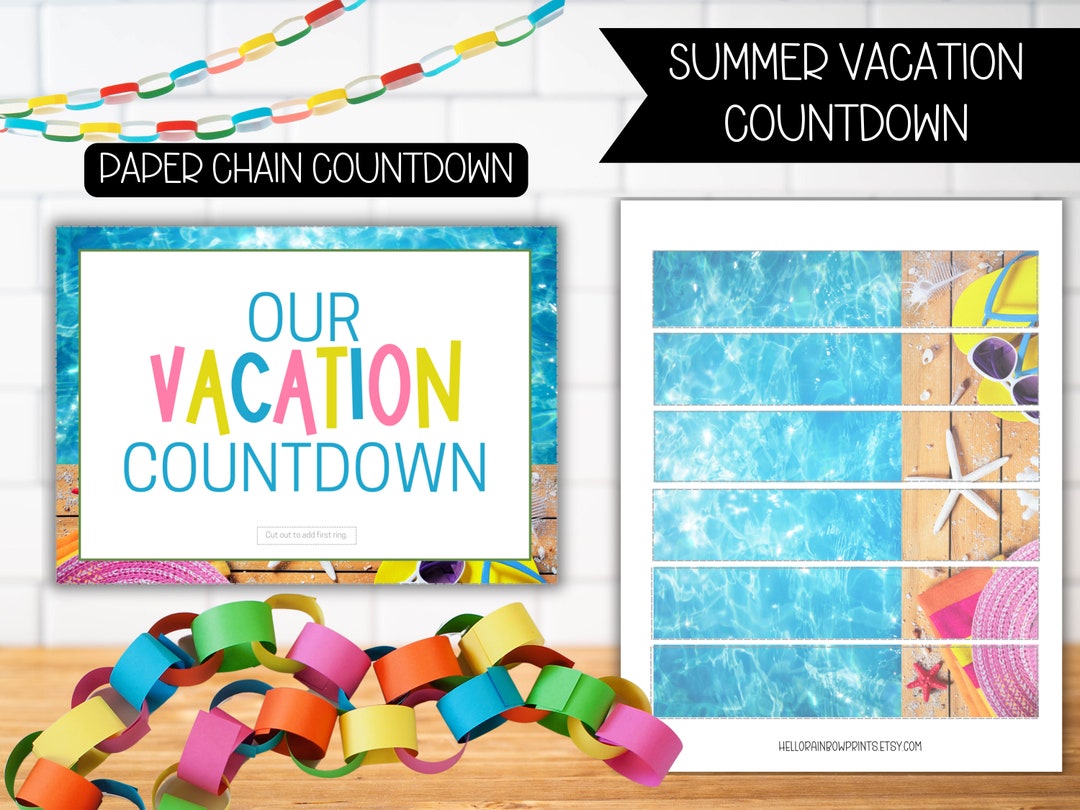 Summer Vacation Printable Paper Chain Countdown Summer Vaca Etsy