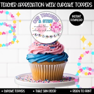 May include: Printable cupcake toppers with a disco ball design and the text "Our Teachers & Staff make the whole school shimmer".