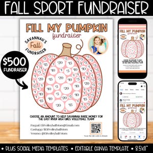 May include: A printable fundraiser template with a pumpkin design. The text "Fill My Pumpkin" is displayed above a pumpkin graphic with amounts from $1 to $20. Includes social media templates and is editable. The fundraiser is for the East River High Girls Volleyball Team.
