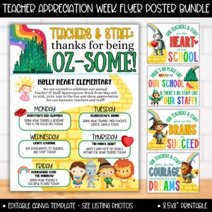 May include: Printable flyer poster bundle for Teacher Appreciation Week with a Wizard of Oz theme. The flyer features a yellow brick road with a rainbow at the top and a green city in the background. The text says "Teachers & Staff: thanks for being OZ-SOME!" and "Holly Heart Elementary". The flyer also includes a schedule of activities for each day of the week, with each day featuring a different character from the Wizard of Oz. The poster also includes four smaller posters with the text "Our Teachers & Staff are the heart of our school", "There's no place like our school & there's no staff like our staff!", "Our Teachers & Staff give us the brains to succeed", and "Our Teachers & Staff give us the courage to reach for our dreams".