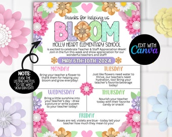 May include: A printable flyer for Teacher Appreciation Week with a floral theme. The flyer is titled "Bloom" and features a colorful flower design. The flyer includes a schedule of activities for each day of the week, such as bringing a flower, a drink, or a snack for teachers. The flyer is editable and printable in 8.5x11 inches.
