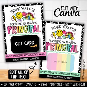 May include: Two printable gift card templates for a principal. The cards have a black and white border with the text "THANK YOU FOR BEING AN AMAZING PRINCIPAL". One card has a black gift card area, the other has a pastel colored area.