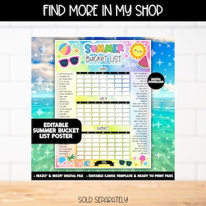May include: A colorful summer bucket list poster with a beach theme. The poster includes sections for June, July, and August, with checkboxes for activities. The text "Summer Bucket List" is at the top, with the text "Editable Summer Bucket List Poster" at the bottom.