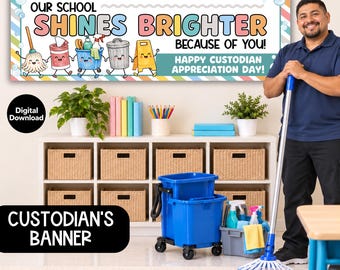 Custodian Appreciation Day Banner, School Janitor Thank You Sign, Thanks Custodial Staff 6ft Banner Decor, School Printable Poster Banners