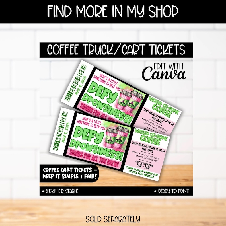 May include: Coffee truck/cart tickets with the text "Defy Drowsiness!" and "Thanks for all you brew!" in pink and green. The tickets are labeled "May 6, 2025" and include a barcode. Additional tickets read "Wicked Oz-Some Coffee".