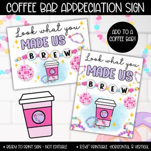 Tydzień doceniania personelu nauczycielskiego Coffee Bar Pop Star Sign Printable, Tablica ogłoszeń Look What You Made Us Brew, Plakat z motywem piosenkarza