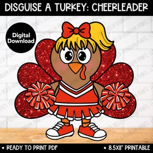 Op de afbeelding: Een digitale download om af te drukken met een cartoonkalkoen verkleed als cheerleader. De kalkoen heeft geel haar met een rode strik, een rood-wit uniform en rode pompons. De staartveren zijn rood en glinsterend. Tekst: DISGUISE A TURKEY: CHEERLEADER.