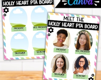 May include: Two colorful 8.5x11 inch printable templates. The templates read "Meet the Holly Heart PTA Board" and include spaces for photos and names of the President, Vice President, Treasurer, and Secretary. The templates are editable with Canva.