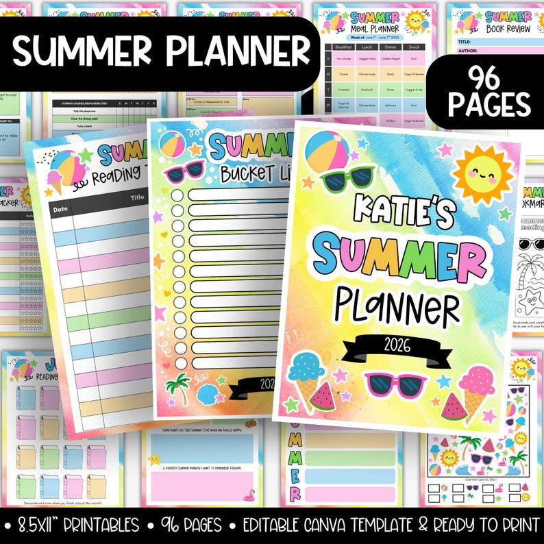 May include: A colorful summer planner with the title "Katie's Summer Planner 2026" and various pages for planning. The planner includes a bucket list, reading log, and meal planner. The image also includes the text "8.5x11" Printables" and "96 Pages."