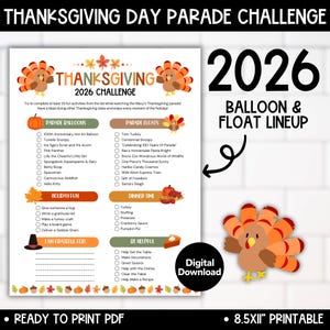 May include: A printable Thanksgiving Day Parade Challenge 2026 checklist featuring a turkey illustration, sections for parade balloons, floats, holiday fun, dinner time, and gratitude. The document includes text, checkboxes, and a digital download label.