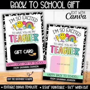 Peut inclure: Deux modèles de cartes-cadeaux imprimables avec le texte "I'M SO EXCITED TO HAVE YOU AS MY TEACHER". L'un a un espace réservé pour carte-cadeau noir, l'autre un arc-en-ciel pastel. Les deux ont une bordure noire et blanche et le texte "HAPPY FIRST DAY OF SCHOOL!" et "HAPPY BACK TO SCHOOL!"